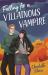 Falling for a Villainous Vampire