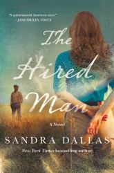 The Hired Man : A Novel
