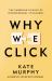 Why We Click : The Emerging Science of Interpersonal Synchrony