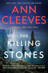 The Killing Stones : A Detective Jimmy Perez Novel