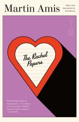The Rachel Papers : A Novel