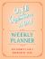 One Question a Day Weekly Planner : 365 Prompts for a Meaningful Year