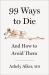 99 Ways to Die : And How to Avoid Them