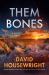 Them Bones : A Mckenzie Novel