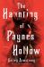 The Haunting of Paynes Hollow : A Novel