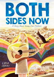 Both Sides Now : A Story about Young Joni Mitchell