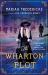 The Wharton Plot : A Novel