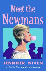 Meet the Newmans : A Novel