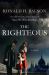 The Righteous : A Novel