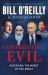 Confronting Evil : Assessing the Worst of the Worst