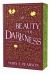The Beauty of Darkness : The Remnant Chronicles, Book Three