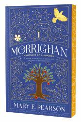 Morrighan : Namesake of a Kingdom; a Prequel to the Remnant Trilogy and the Dance of Thieves Duology