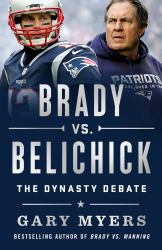 Brady vs. Belichick : The Dynasty Debate