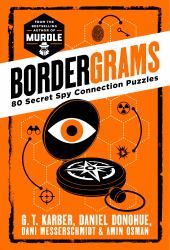 Bordergrams : 80 Secret Spy Connection Puzzles