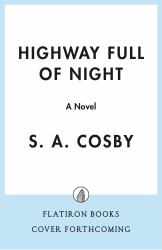 Highway Full of Night : A Novel