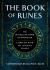 The Book of Runes : The Bestselling Book of Divination, Complete with Set of Rune Stones