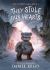 They Stole Our Hearts : The Teddies Saga, Book 2