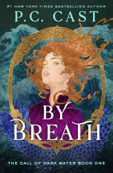 The Call of Dark Water: by Breath