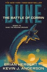 Dune: the Battle of Corrin : Book Three of the Legends of Dune Trilogy
