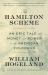 The Hamilton Scheme : An Epic Tale of Money and Power in the American Founding