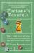 Fortune's Formula : The Untold Story of the Scientific Betting System That Beat the Casinos and Wall Street (Expanded 20th Anniversary Edition)