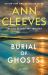 Burial of Ghosts : A Novel Burial of Ghosts : A Novel