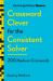 New York Times Games Crossword Clever for the Consistent Solver : 200 Medium Crosswords
