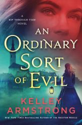 An Ordinary Sort of Evil : A Rip Through Time Novel