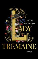 Lady Tremaine : A Novel