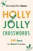 New York Times Games Holly Jolly Crosswords : 200 Easy to Hard Puzzles