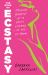The Book of Ecstasy : Opening Yourself up to Erotic Energy - in All Its Forms
