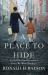 A Place to Hide : A Novel