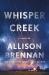 Whisper Creek Whisper Creek
