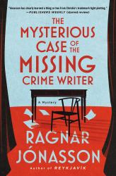 The Mysterious Case of the Missing Crime Writer : A Mystery