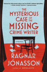 The Mysterious Case of the Missing Crime Writer : A Mystery