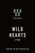 Wild Hearts Wild Hearts