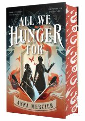 All We Hunger For