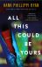 All This Could Be Yours : A Novel