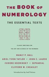 The Book of Numerology : The Essential Texts