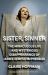 Sister, Sinner : The Miraculous Life and Mysterious Disappearance of Aimee Semple Mcpherson