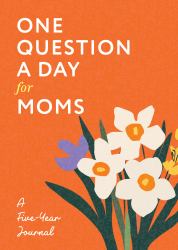 One Question a Day for Moms (Modern) : A Five-Year Journal