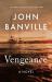 Vengeance : A Novel