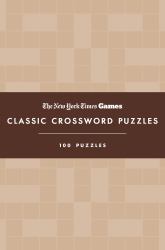 New York Times Games Classic Crossword Puzzles (Coffee and Cream) : 100 Puzzles