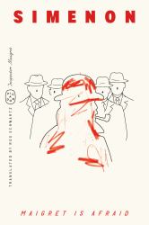 Maigret Is Afraid (Inspector Maigret)