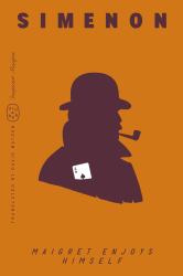 Maigret Enjoys Himself (Inspector Maigret)