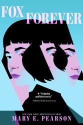 Fox Forever : The Jenna Fox Chronicles