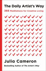 The Daily Artist's Way : 366 Meditations for Creative Living