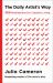 The Daily Artist's Way : 366 Meditations for Creative Living