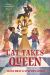Cat Takes Queen : In Which a Humble Cat of Astonishing Genius Recounts a Tale of Chess Mates and Checkmates