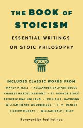 The Book of Stoicism : Essential Texts on Stoic Philosophy